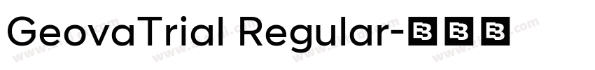 GeovaTrial Regular字体转换